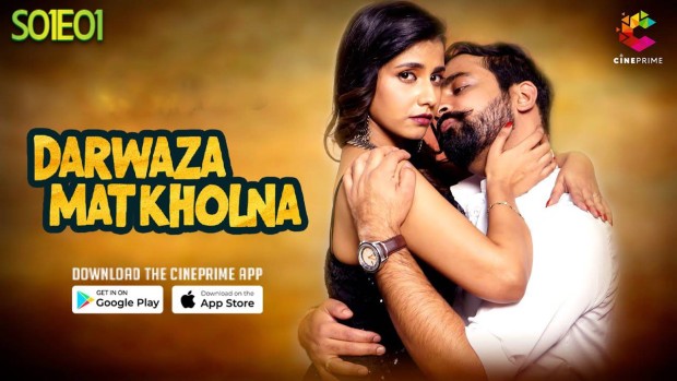 Darwaza Mat Kholna – S01E01 – 2023 – Hindi Hot Web Series – Cineprime