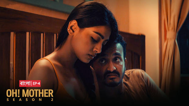 Oh! Mother – S02E04 – 2020 – Hindi Hot Web Series
