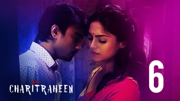 Charitraheen – S01E06 – Hindi Hot Web Series