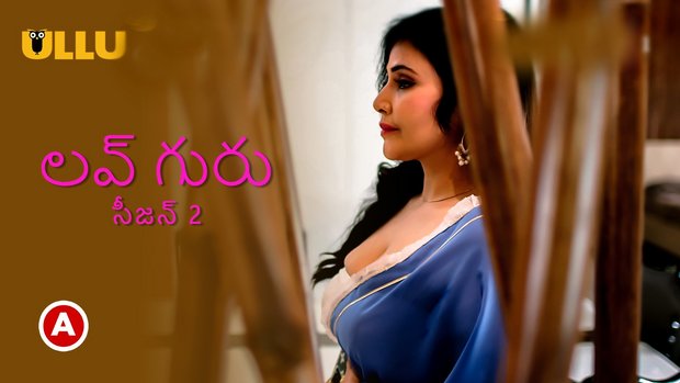 Love Guru – P03 – 2023 – Telugu Hot Web Series – UllU