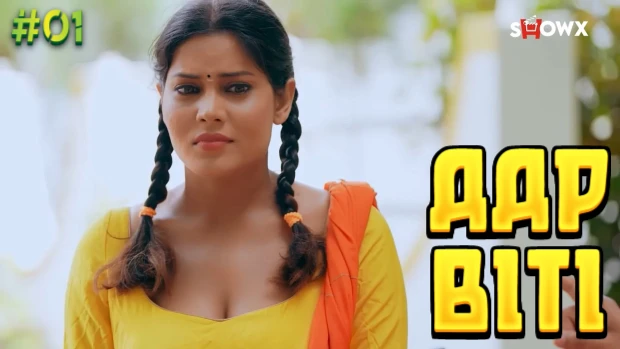 Aap Biti – S01E01 – 2023 – Hindi Hot Web Series – ShowX