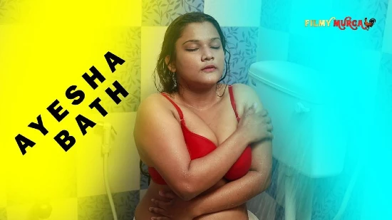 Ayesha Bath – 2022 – Solo Short Film – FilmyMurga