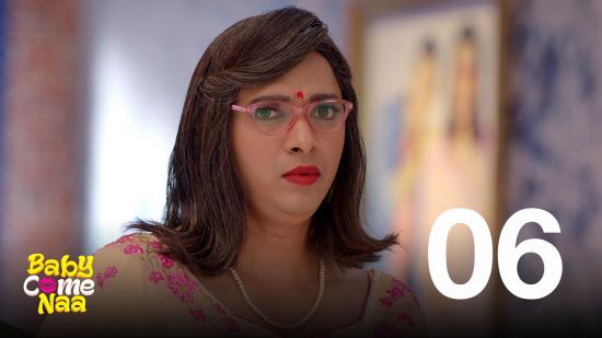 Baby Come Naa E06 – 2018 – Hindi Hot Web Series