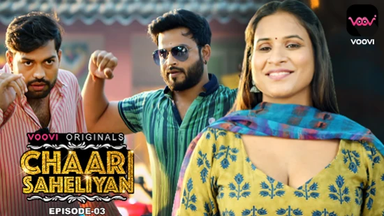 Chaar Saheliyan E03 – 2022 – Hindi Hot Web Series – Voovi