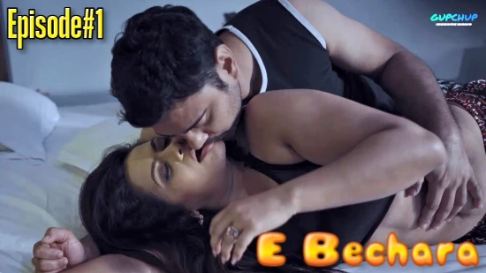 E Bechara S01E01 – 2020 – Hindi Hot Web Series – GupChup
