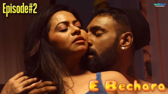 E Bechara S01E02 – 2020 – Hindi Hot Web Series – GupChup