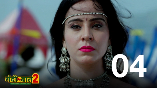 Gandii Baat S02E04 – Love Sex & Betraya – 2019 – Hindi Hot Web Series