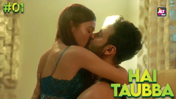 Hai Taubba – S01E01 – 2021 – Hindi Hot Web Series