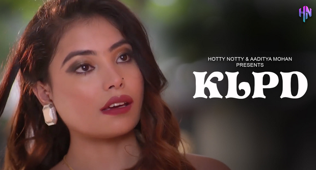 KLPD – 2023 – Hindi hot Short Film – HottyNotty