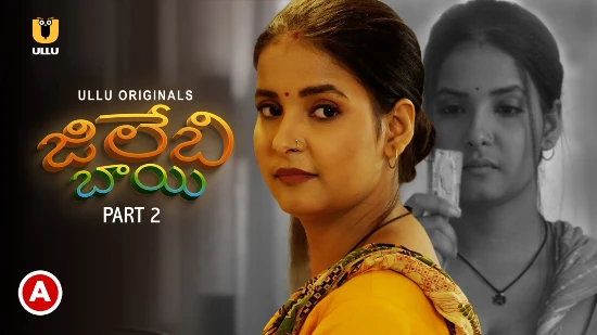 Jalebi Bai P02 – 2022 – Telugu Hot Web Series – UllU