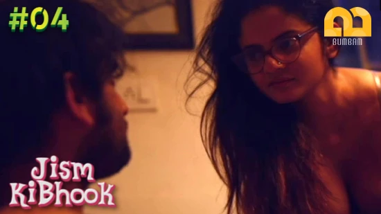 Jism Ki Bhook S01E04 – 2021 – Hindi Hot Web Series – Bumbam