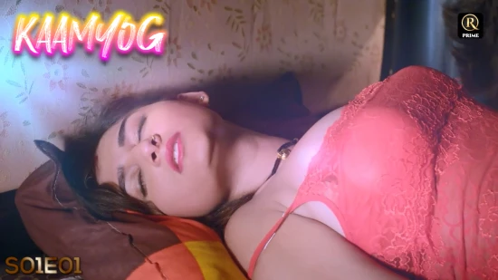 Kaamyog S01E01 – 2021 – Hindi Hot Web Series – RedPrime