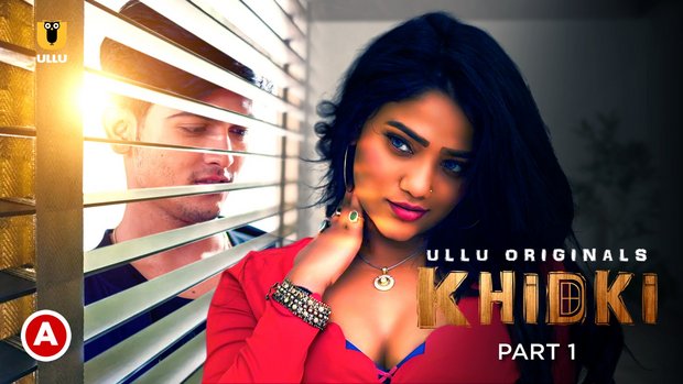 Khidki – P01 – 2023 – Hindi Hot Web Series – UllU