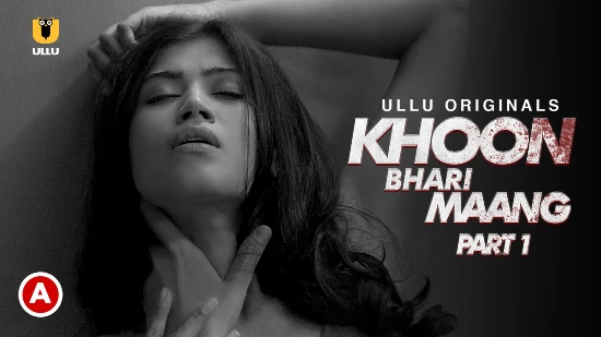 Khoon Bhari Maang P01 – 2022 – Hindi Hot Short Film – UllU