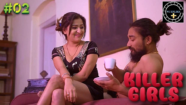 Killer Girls – S01E02 – 2021 – Hindi Hot Web Series – Nuefliks