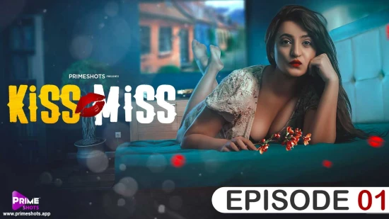 Kiss Miss S01E01 – 2022 – Hindi Hot Web Series – PrimeShots