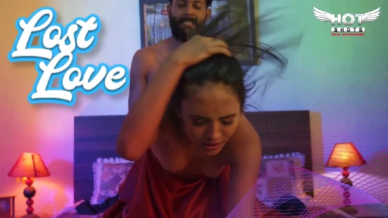Lost Love – 2021 – Hindi Hot Short Film – Hotshots