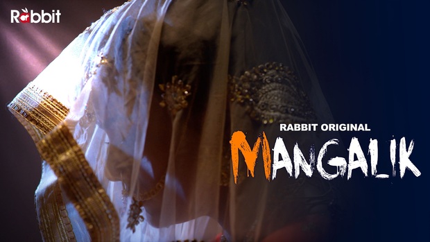 Mangalik – S01E04 – 2021 – Hindi Hot Web Series – RabbitMovies