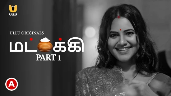 Matki P01 – 2022 – Tamil Hot Web Series – UllU