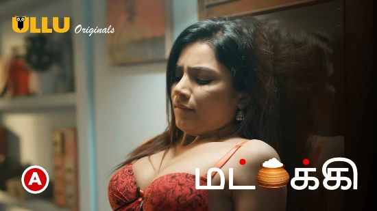 Matki P02 – 2022 – Tamil Hot Web Series – UllU