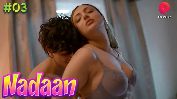 Nadaan – S01E03 – 2023 – Hindi Hot Web Series – PrimePlay