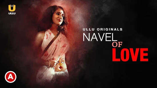 Navel of Love – 2022 – Hindi Hot Web Series – UllU