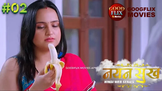 Nayan Shukh E02 – Hindi Hot Web Series – GoodFlix