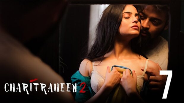 Charitraheen – S01E07 – Hindi Hot Web Series