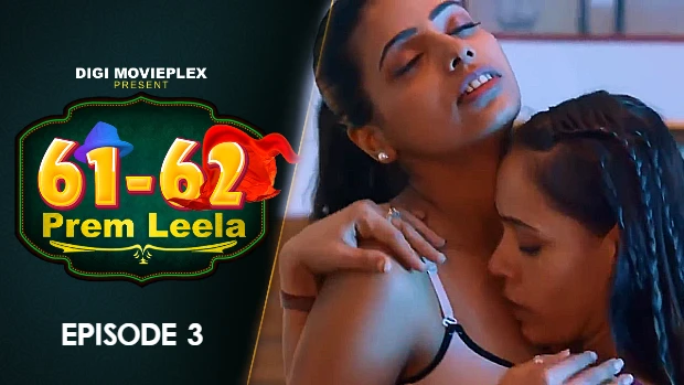 Prem Leela – S01E03 – 2023 – Hindi Hot Web Series – DigiMoviePlex