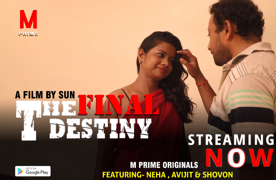 The Final Destiny – 2020 – Bengali Short Film – MPrime