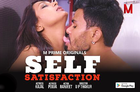 Self Satisfaction – 2021 – Hindi Short Film – MPrime