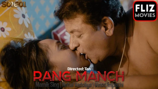 Rangmanch S01E01 – 2020 – Hindi Hot Web Series – FlizMovies