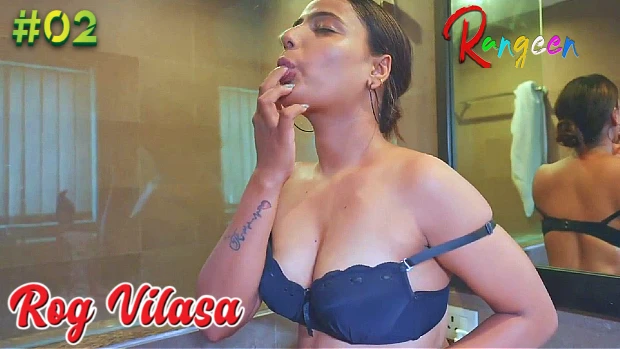 Rog Vilasa – S01E02 – 2023 – Hindi Hot Web Series – Rangeen