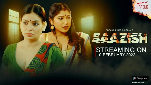 Saazish – S01E02 – 2023 – Hindi Hot Web Series – DreamsFilms