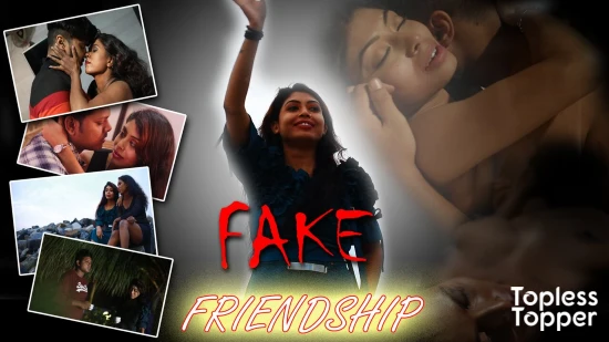 Fake Friendship S01E02 – 2022 – Hindi Hot Web Series – ToplessTopper