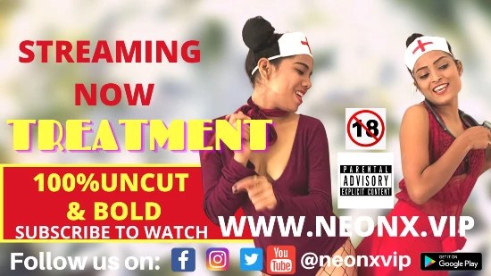 Treatment – 2022 – UNCUT Hindi Short Film – NeonX