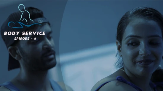 Body Service S01E06 – 2021 – Hindi Hot Web Series – WOOW