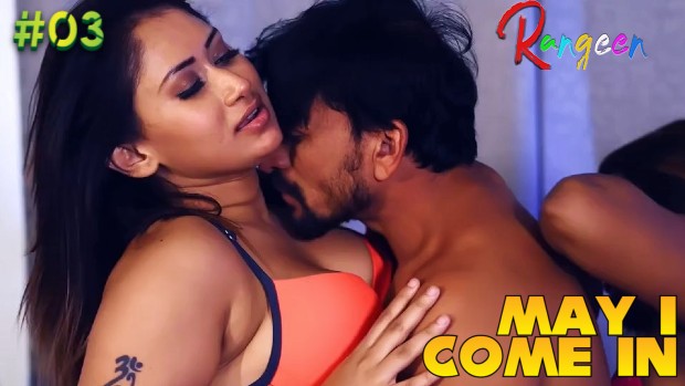 May I Come In – S01E03 – 2023 – Hindi Hot Web Series – Rangeen