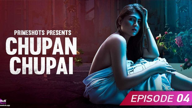 Chupan Chupai – S01E04 – 2023 – Hindi Hot Web Series – PrimeShots