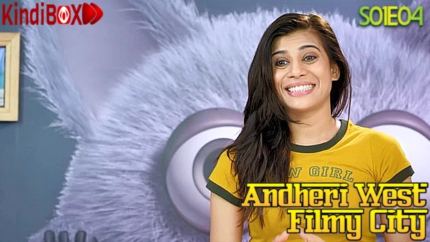 Andheri West Filmy City – S01E04 – 2020 – Hindi Hot Web Series – Kindibox