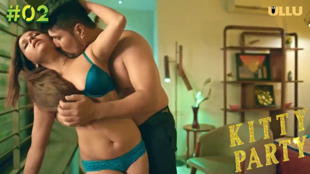Kitty Party – S01E02 – 2023 – Hindi Hot Web Series – UllU