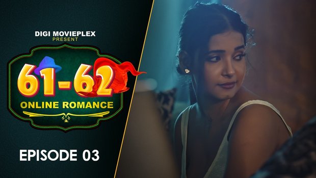 Online Romance – S01E03 – 2023 – Hindi Hot Web Series – DigiMoviePlex