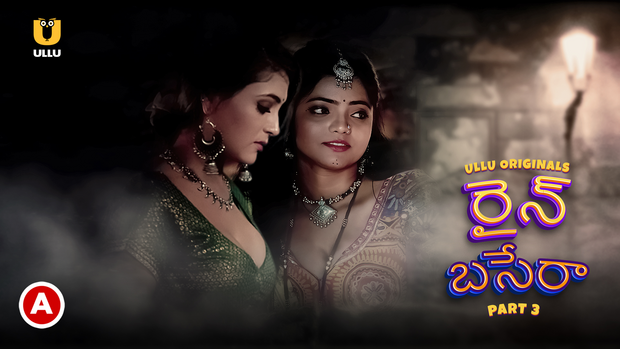 Rain Basera – P03 – 2023 – Telugu Hot Web Series – UllU