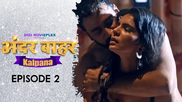 Kalpana – S01E02 – 2023 – Hindi Hot Web Series – DigiMoviePlex