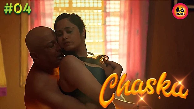 Chaska – S01E04 – 2023 – Hindi Hot Web Series – HuntersApp