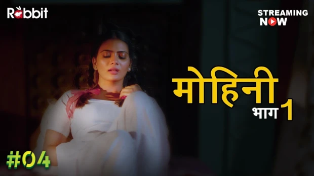 Mohini – S01E04 – 2022- Hindi Hot Web Series – RabbitMovies