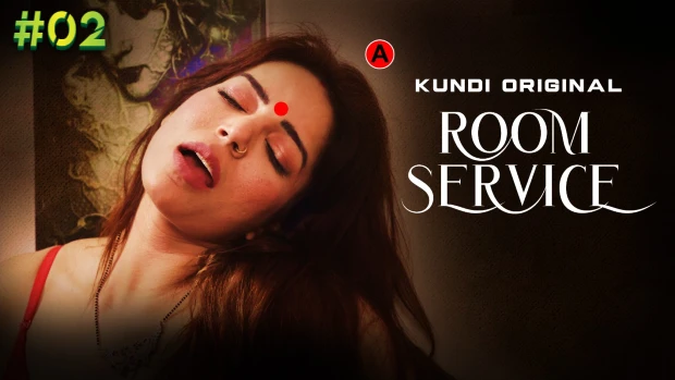 Room Service – S01E02 – 2023- Hindi Hot Web Series – KundiApp
