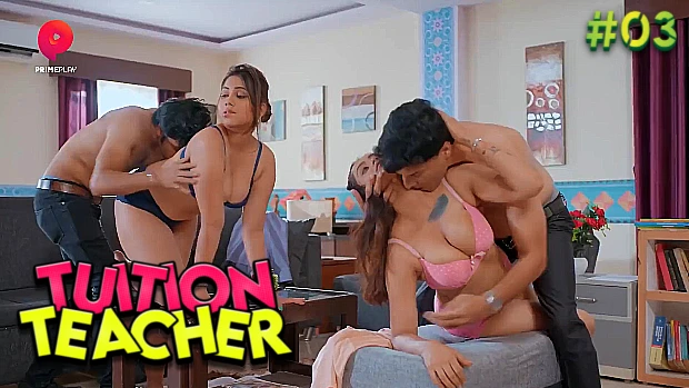 Tuition Teacher – S01E03 – 2023 – Hindi Hot Web Series – PrimePlay