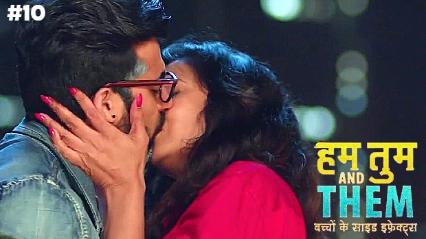 Hum Tum & Them – S01E10 – 2020 – Hindi Hot Web Series