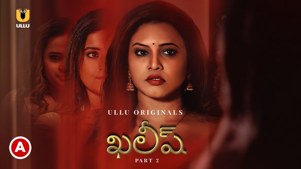 Khalish – P02 – 2023 – Telugu Hot Web Series – UllU